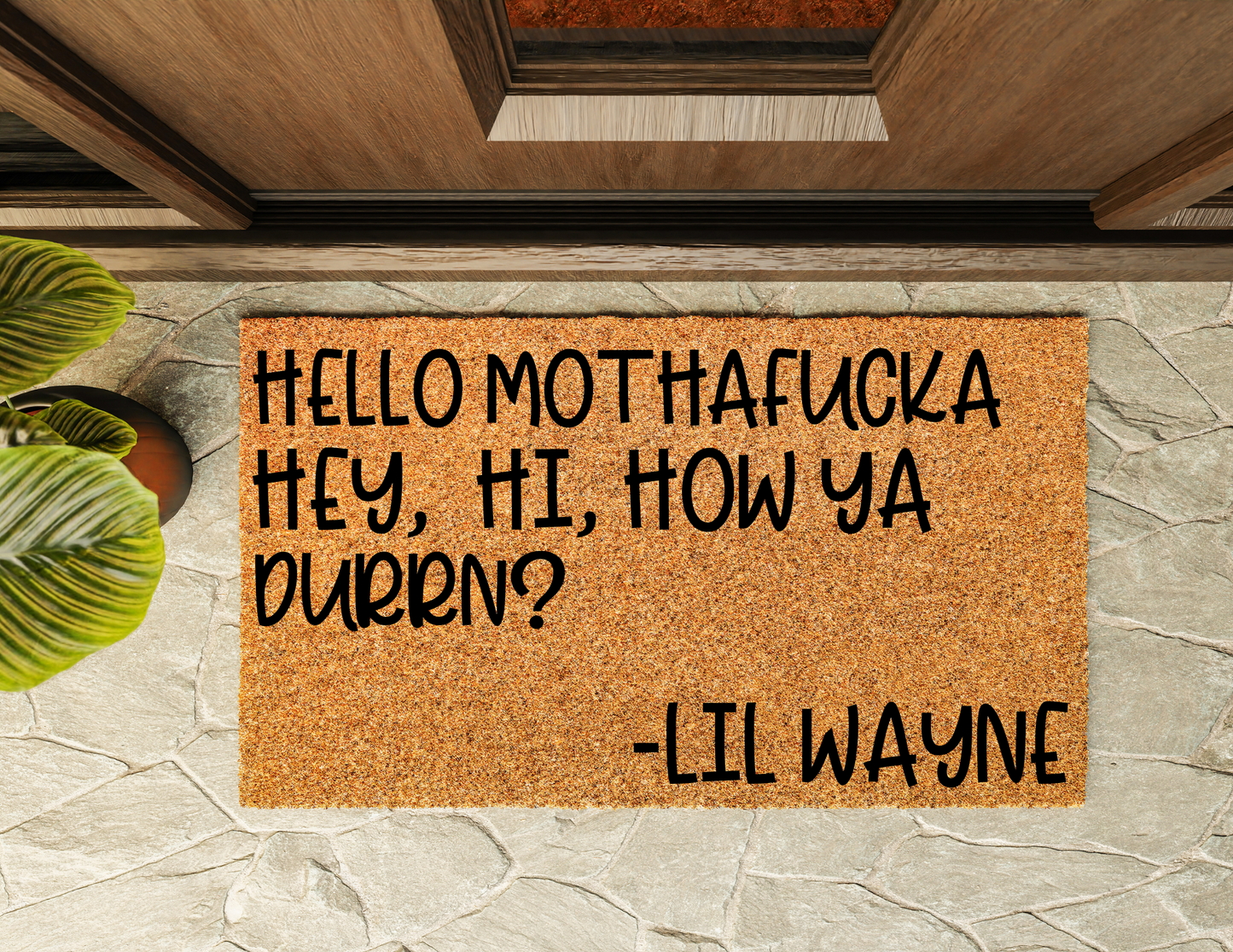 How Ya Durrn? Door Mat