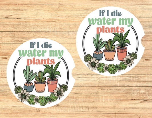 Water My Plants Car Coasters