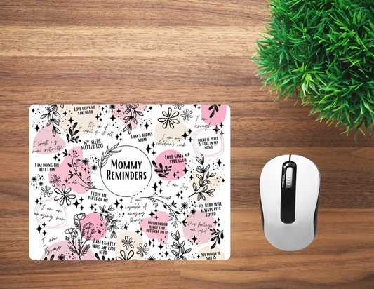 Mommy Reminders Mouse Pad