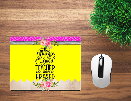 Influence Of A Good Teacher Mouse Pad