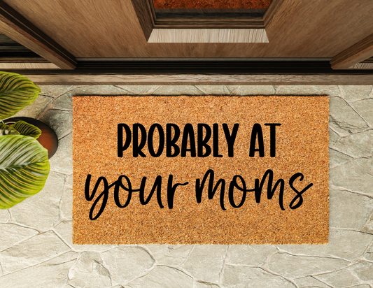 Your Moms Door Mat
