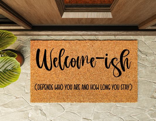 Welcome-ish Door Mat