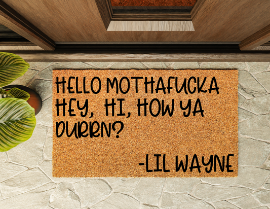 How Ya Durrn? Door Mat