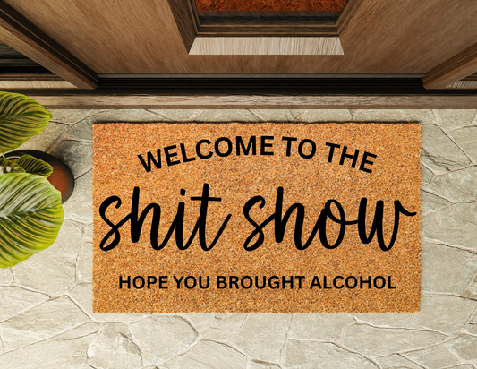 Hope You Brought Alcohol Door Mat